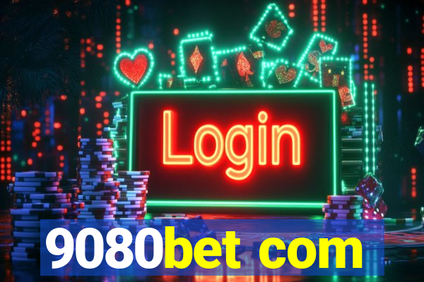 9080bet com